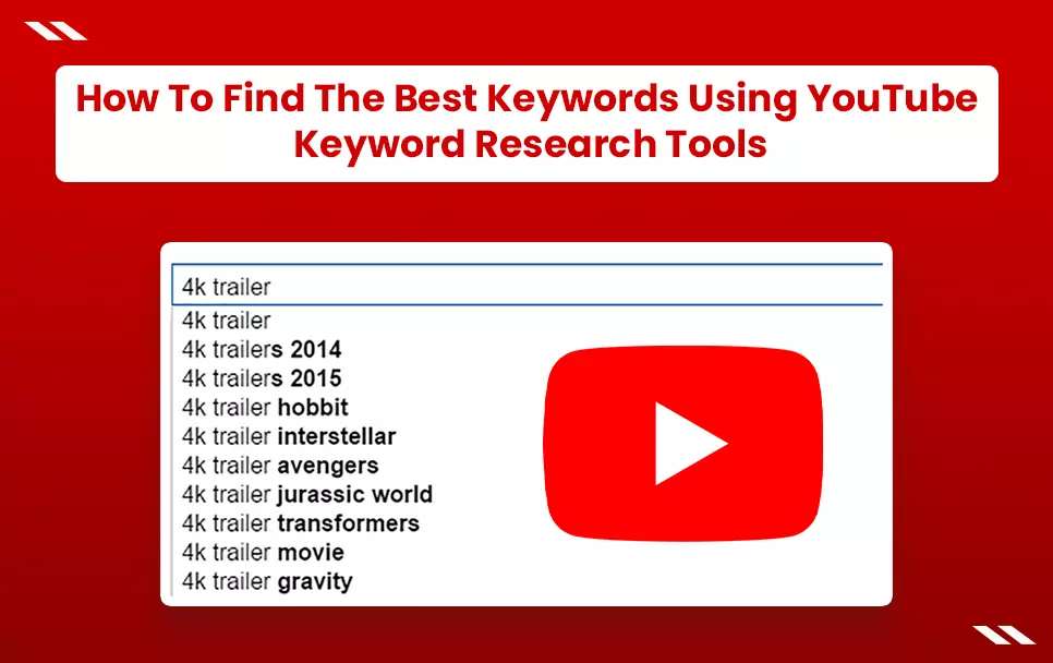  How To Find The Best Keywords Using YouTube Keyword Research Tools 